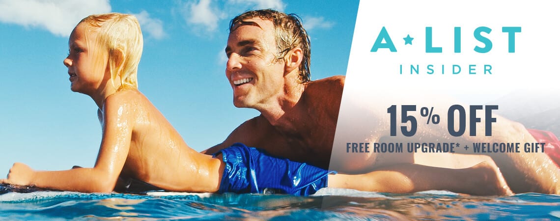 A-List Insider. 15% Off + Free Room Upgrade* + Welcome Gift